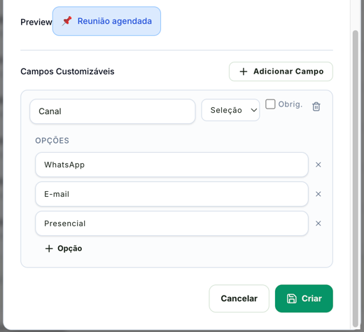 Diálogo Novo Tipo de Evento com a prévia Reunião agendada e um campo customizável Canal, do tipo Seleção, com as opções WhatsApp, E-mail e Presencial