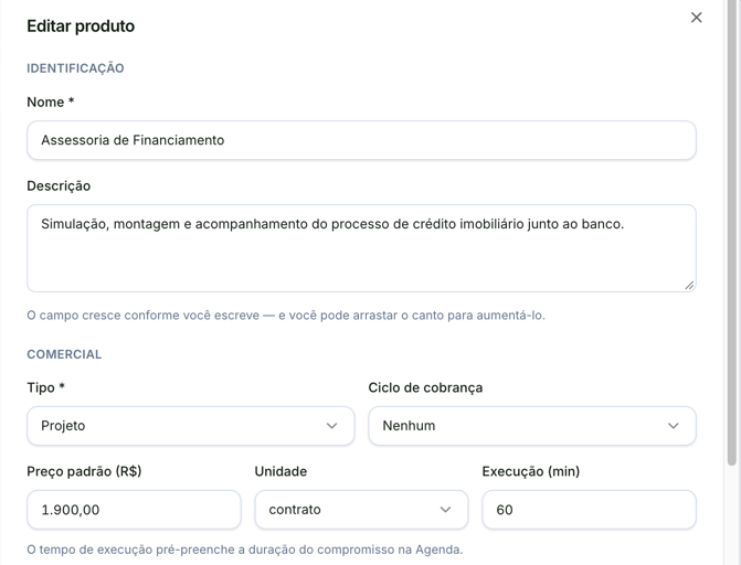 Diálogo Editar produto com o nome Assessoria de Financiamento, a descrição e, em Comercial, o tipo Projeto, o ciclo Nenhum, o preço padrão, a unidade contrato e 60 minutos de execução