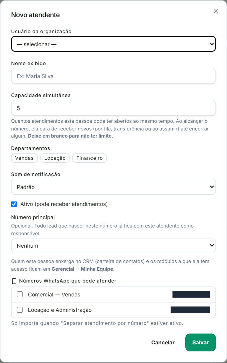 Diálogo de cadastro de atendente, com usuário da organização, nome exibido, capacidade simultânea, departamentos, som de notificação, número principal e números de WhatsApp