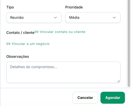 Parte de baixo do formulário, com Tipo em Reunião, Prioridade em Média, os links Vincular contato ou cliente e Vincular a um negócio, o campo Observações e os botões Cancelar e Agendar